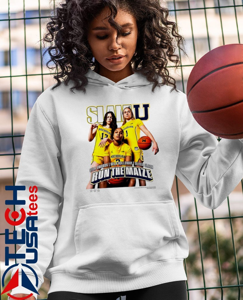 SLAM Michigan WBB Run The Maize Syla Swords Olivia Olson Mila Holloway shirt