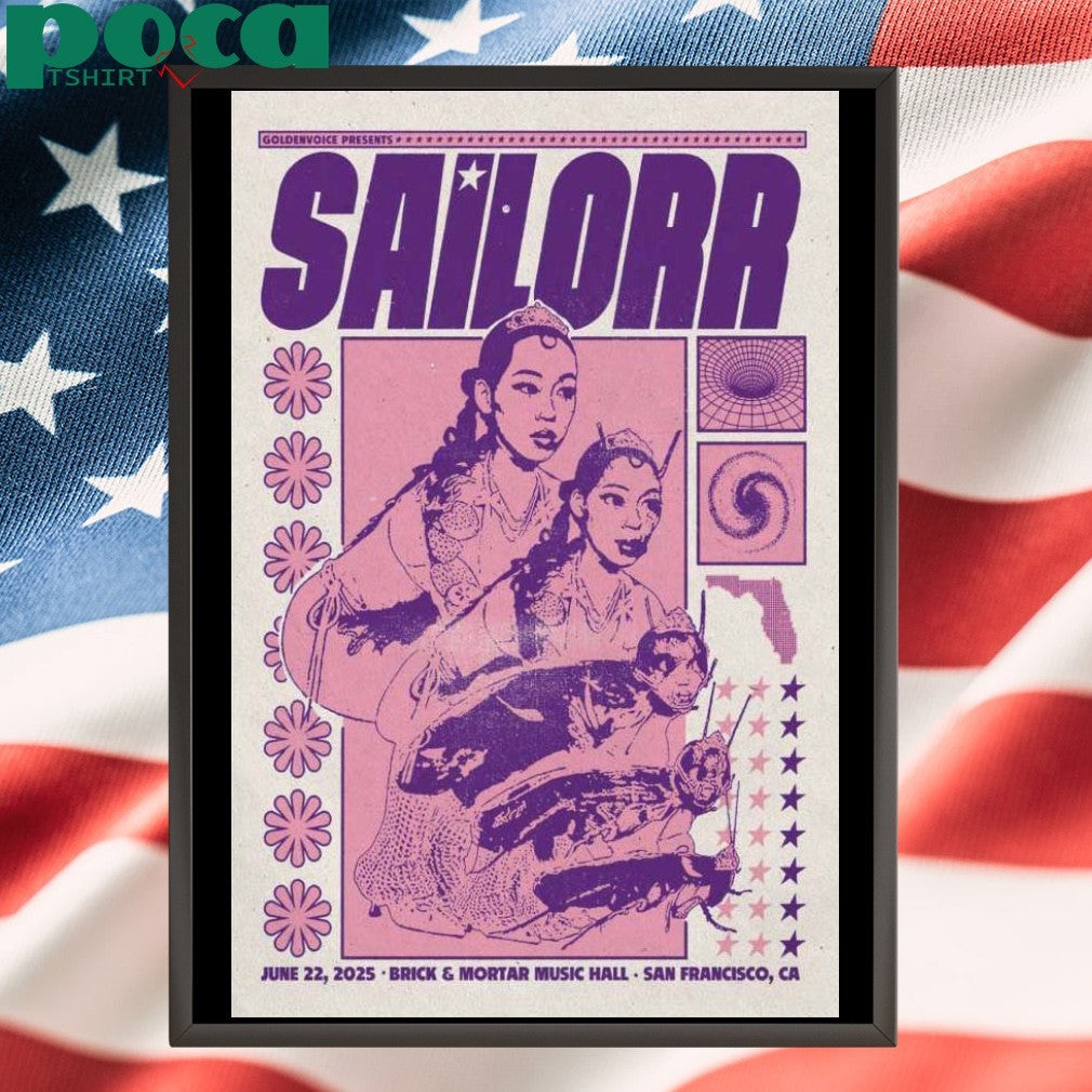 Sailorr 6-22-2025 Brick And Mortar Music Hall in San Francisco CA Poster T-shirt