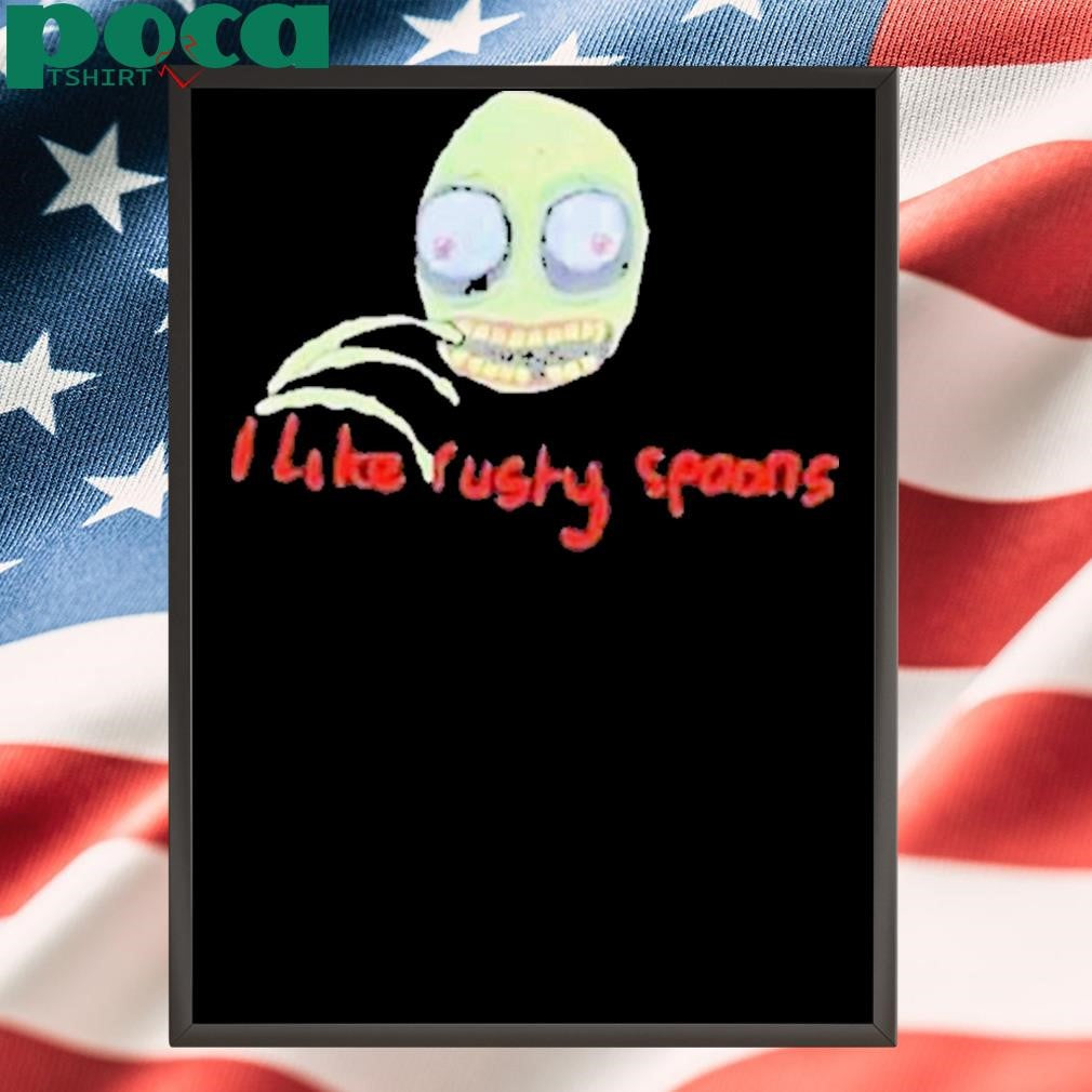 Salad Fingers I Like Rusty Spoons Shirt