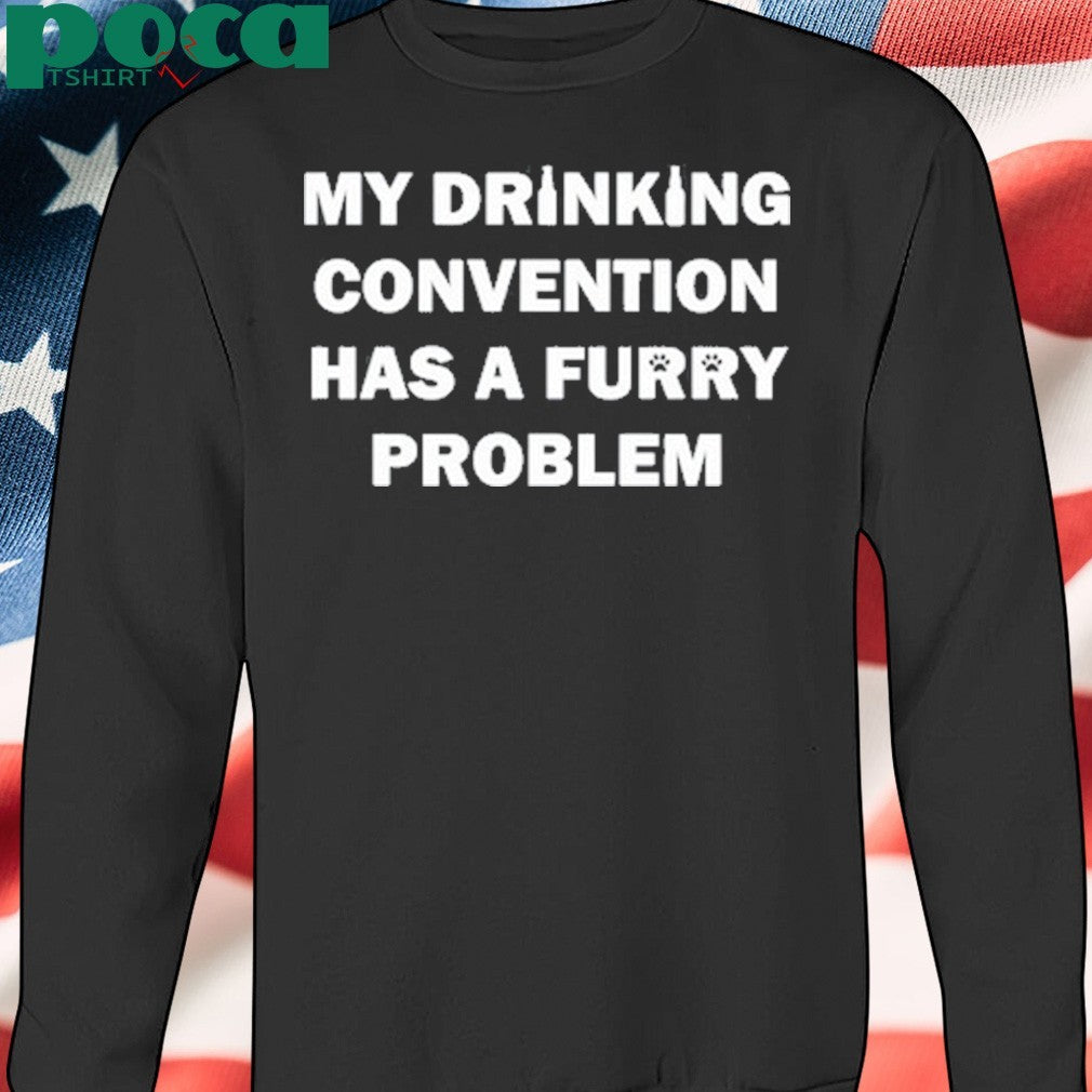 Salsa Anteater My Drinking Convention Has A Furry Problem shirt