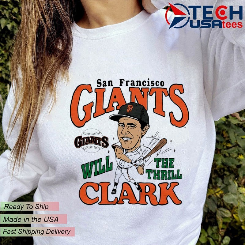 San Francisco Giants Will Clark The Thrill caricature shirt