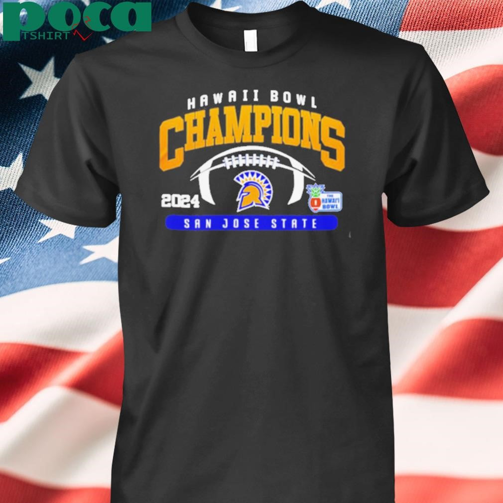 San Jose Sate Bowl The Hawaii Champions 2024 2D T shirt