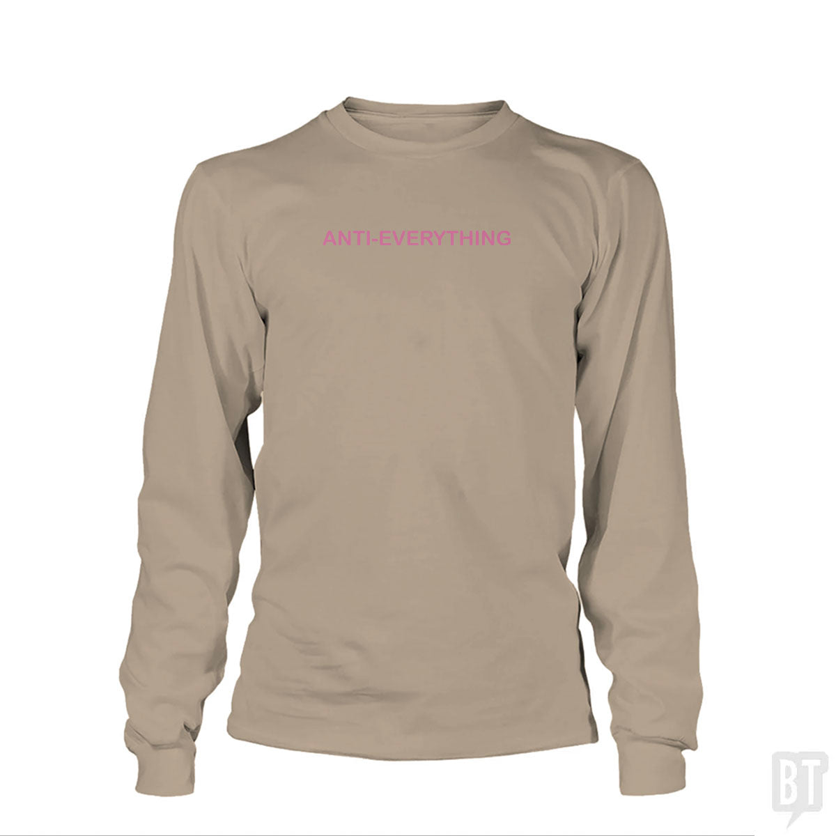 Anti Everything Long Sleeve