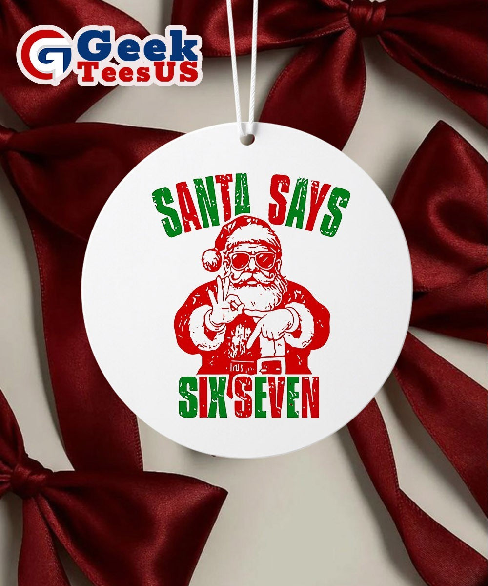 Santa Claus Six Seven Christmas 2025 Ornament