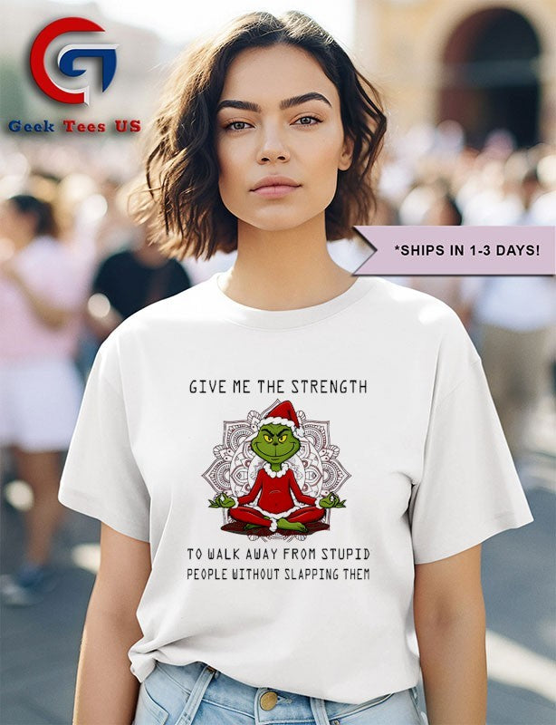 Santa Grinch Yoga give me the strength to walk away from stupid people Christmas shirt