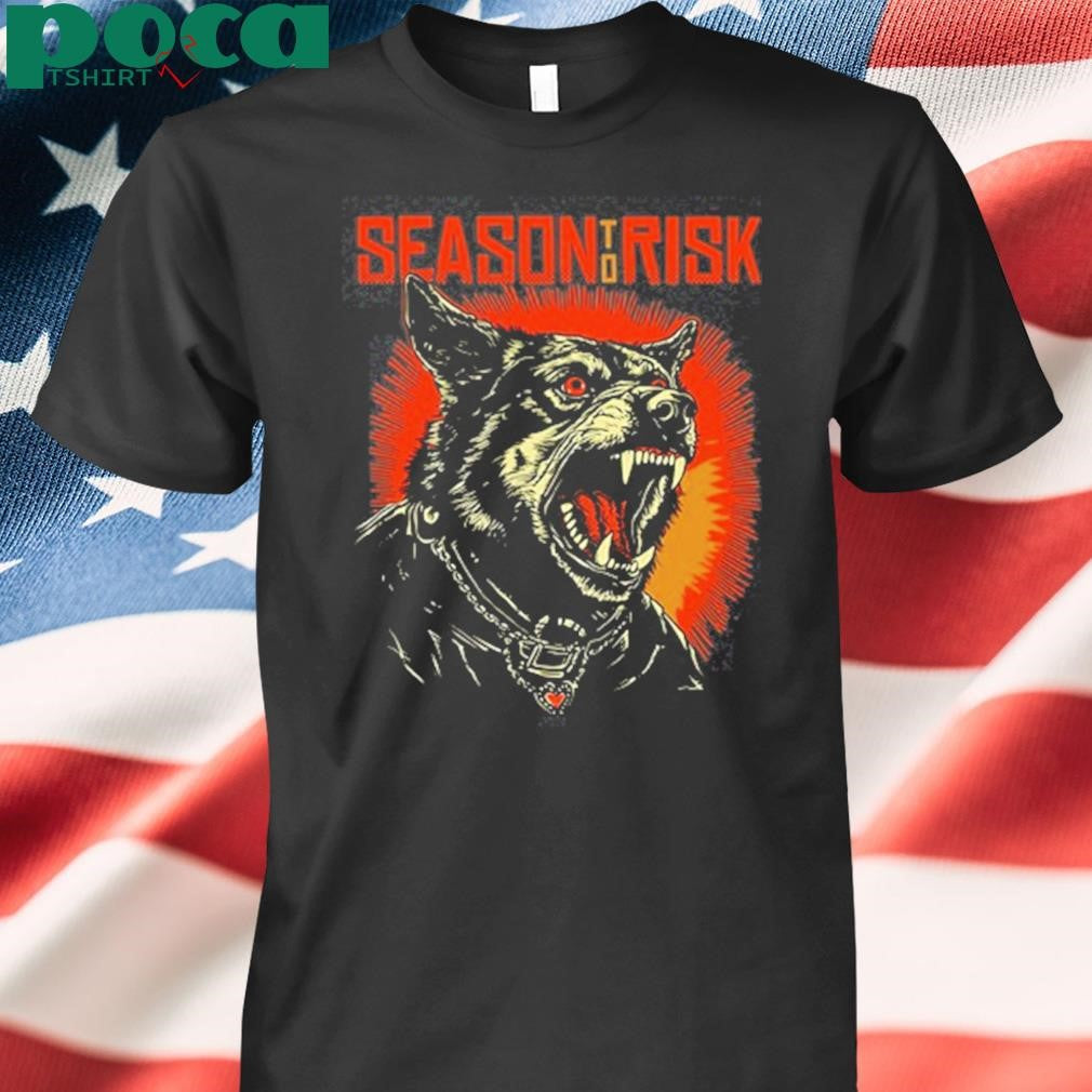 Season To Risk Rabid Hostility shirt