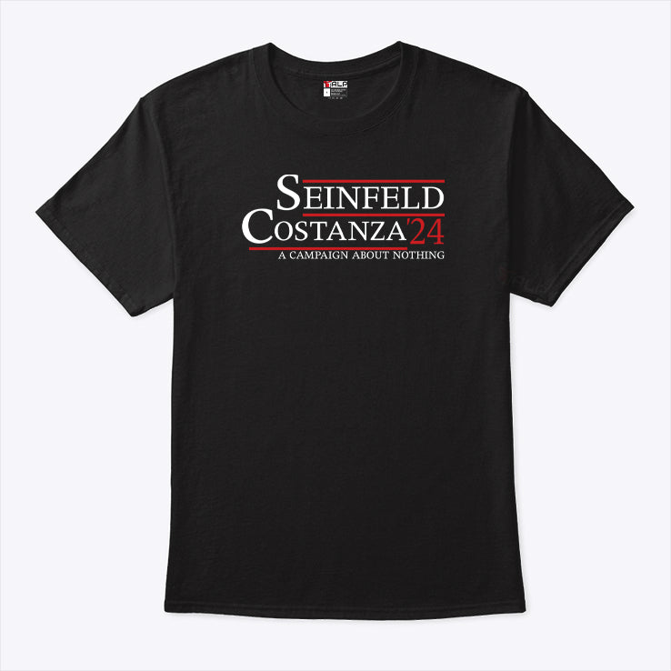 Seinfeld Costanza 24 A Campaign About Nothing Shirt