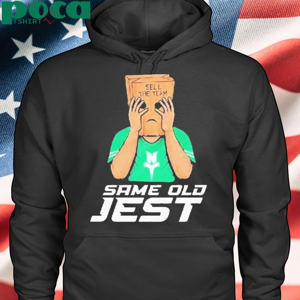Sell The Team Same Old Jest New York Jets Shirt
