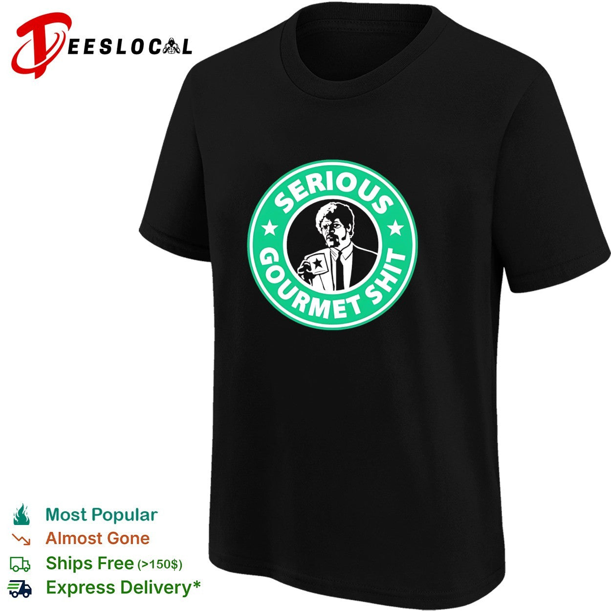 Serious gourmet shit shirt