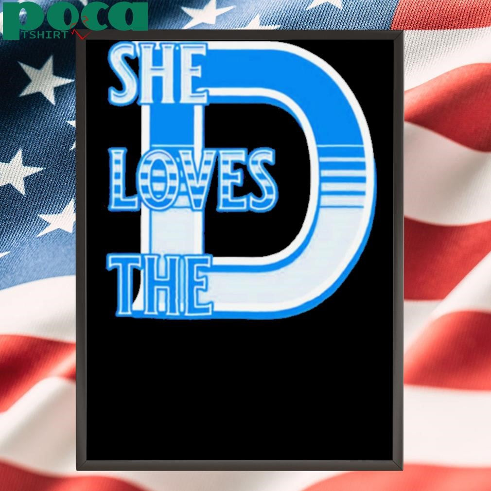 She loves the D Detroit Lions shirt