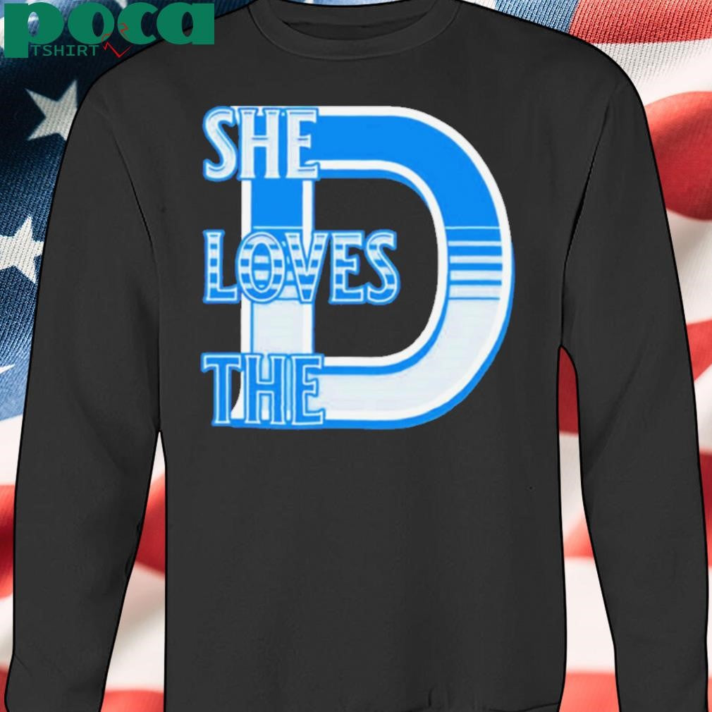 She loves the D Detroit Lions shirt