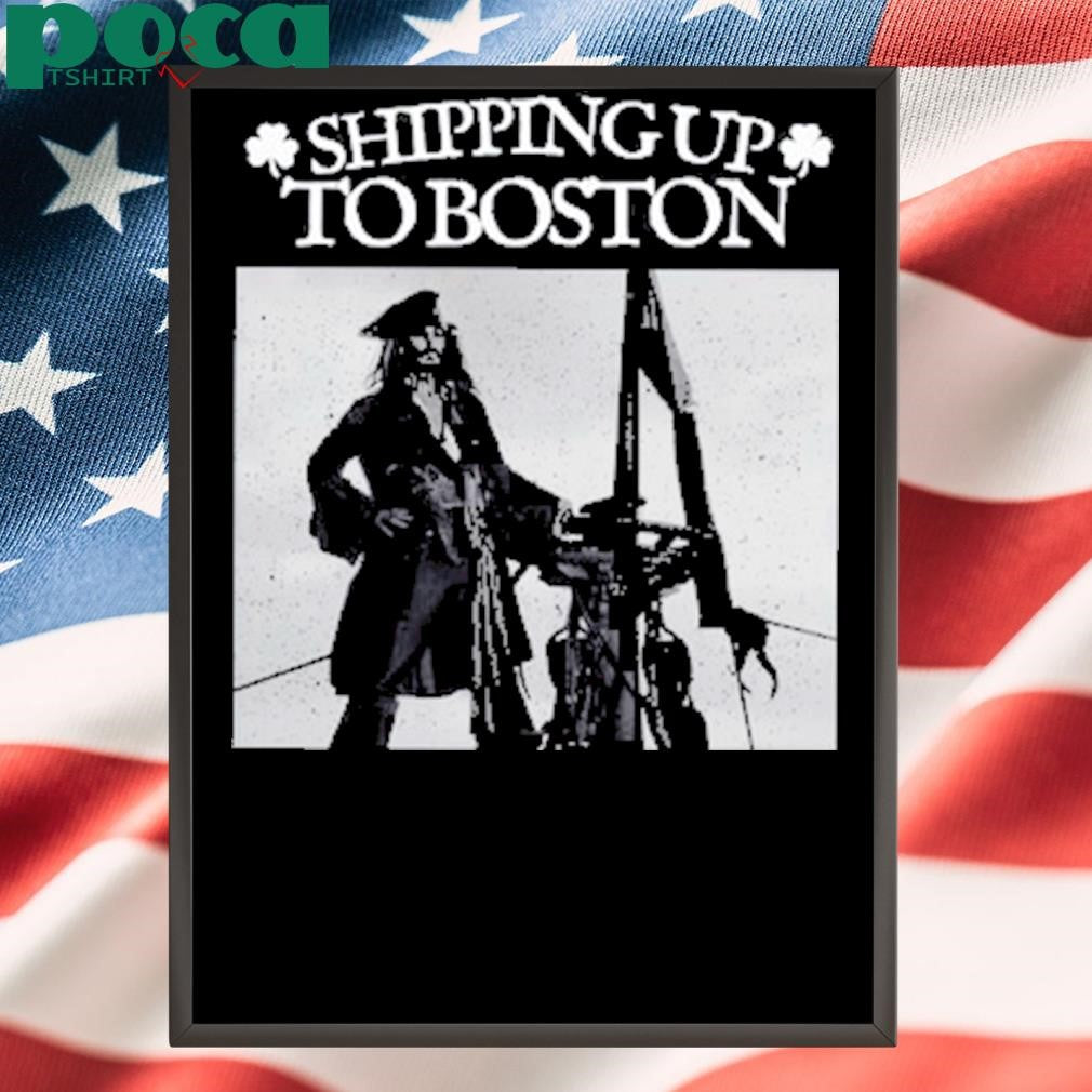 Shipping Up To Boston T-Shirt