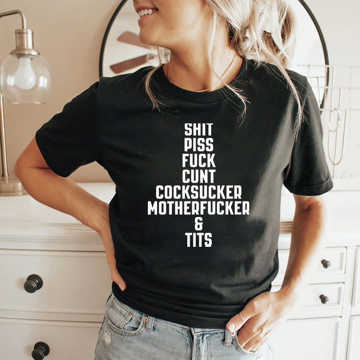 Shit Piss Fuck Cunt Cocksucker Motherfucker Tits Shirt