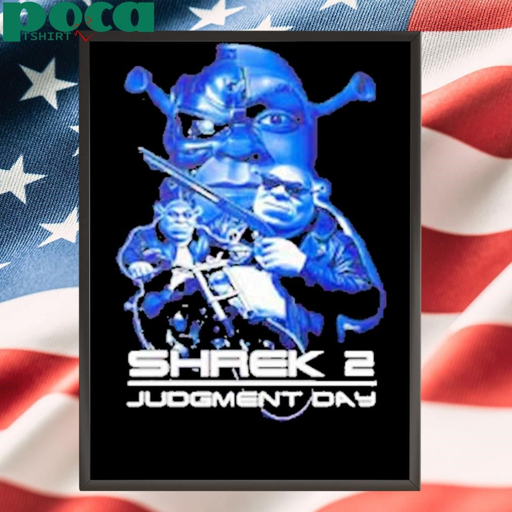 Shrek 2 Judgment Day Shirt