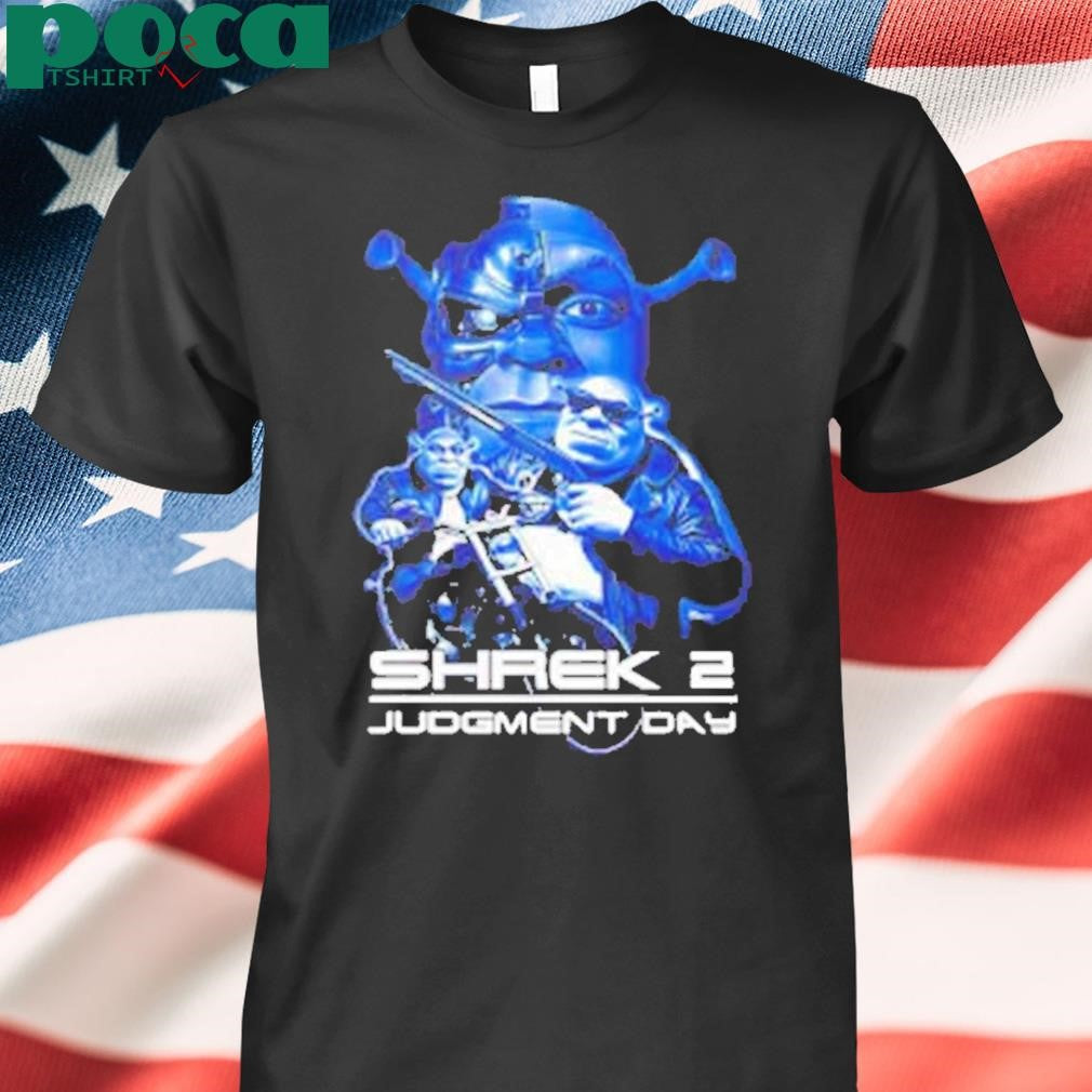Shrek 2 Judgment Day Shirt