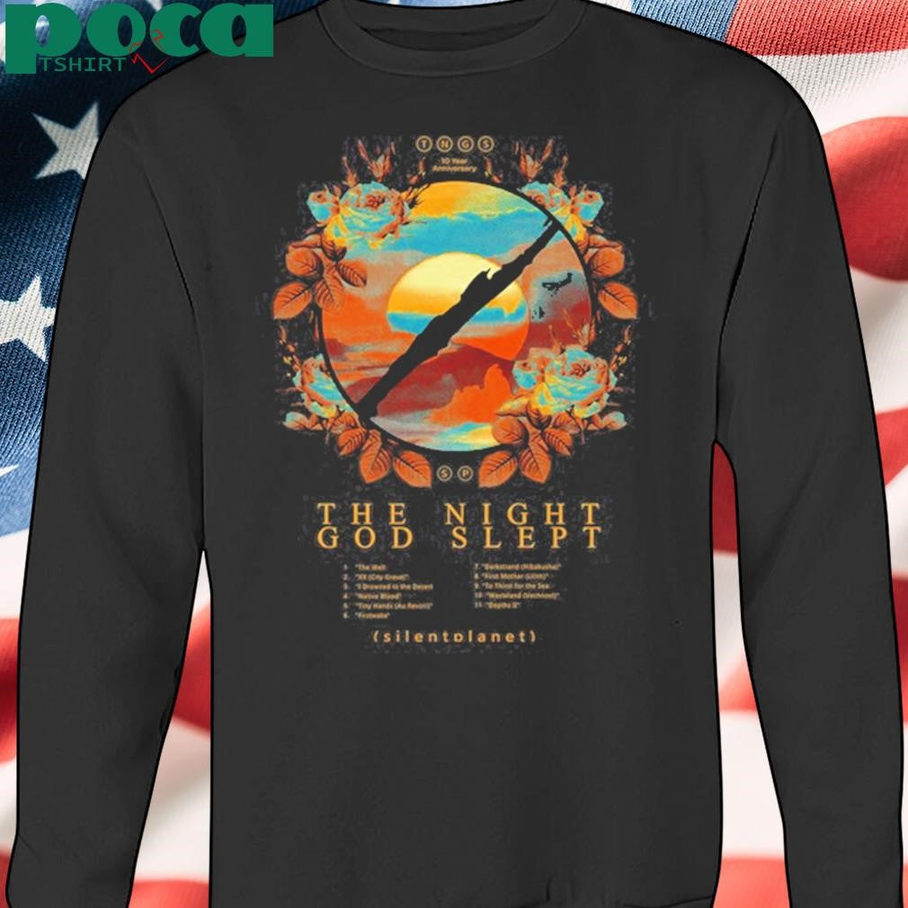 Silent Planet The Night God Slept 10 Year 2024 Shirt
