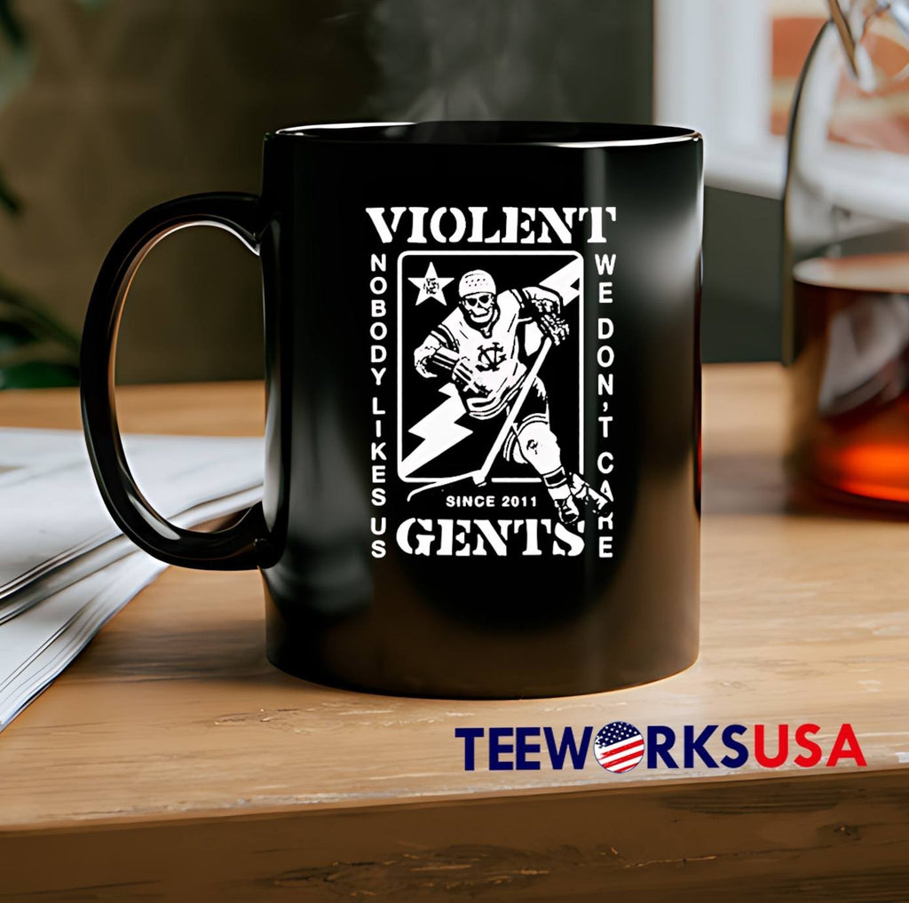 Since 2011 Violent Gents Skeleton Hockey Player Nobody Likes Us We Dont Care T-Shirt