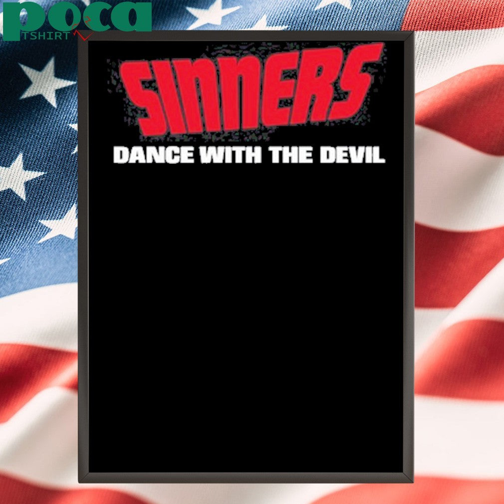 Sinners Dance With The Devil Jl Nights shirt