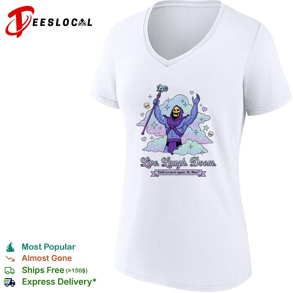 Skeletor raising staff live laugh doom He Man shirt