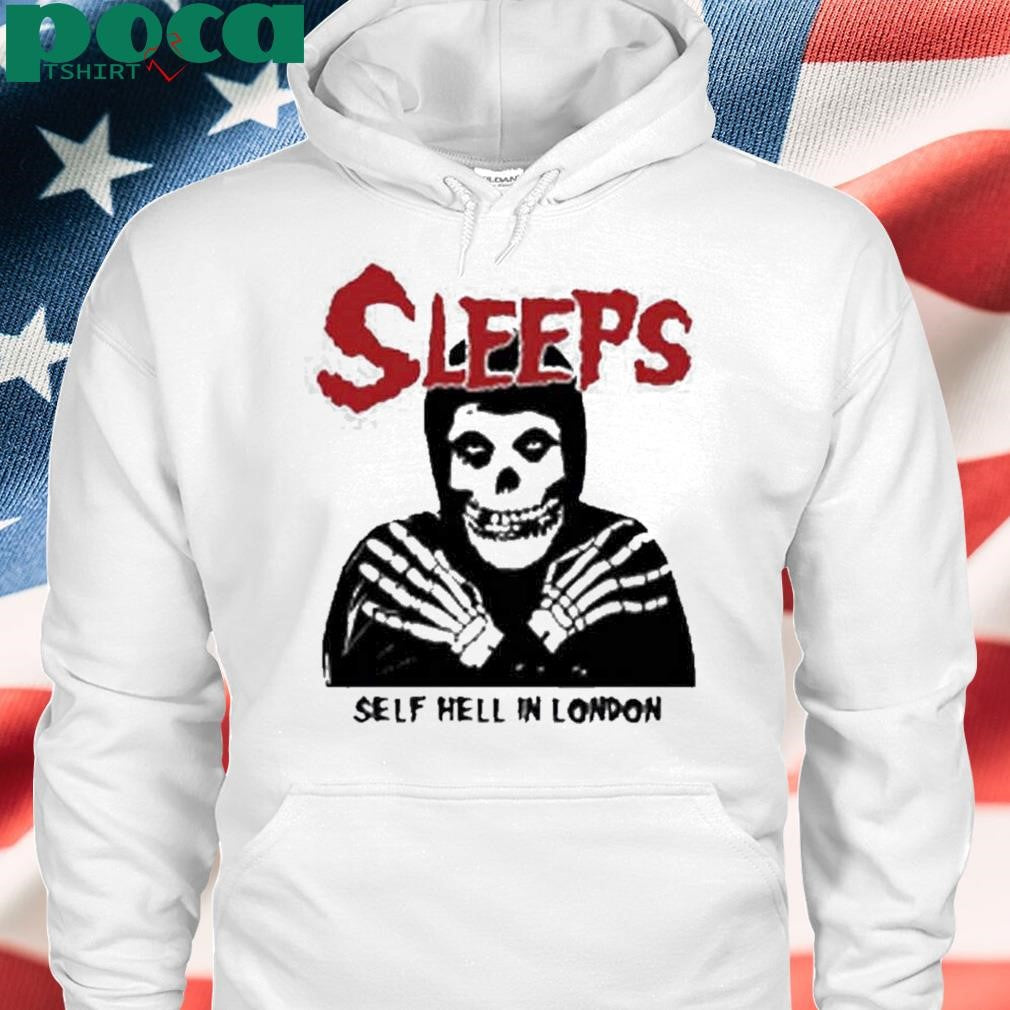 Sleeps Self Hell In London Shirt