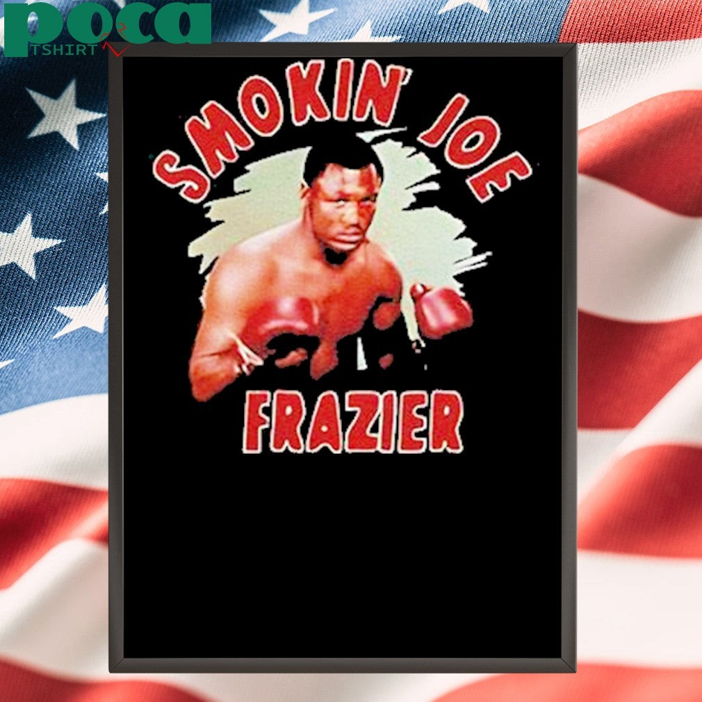 Smokin Joe Frazier Shirt