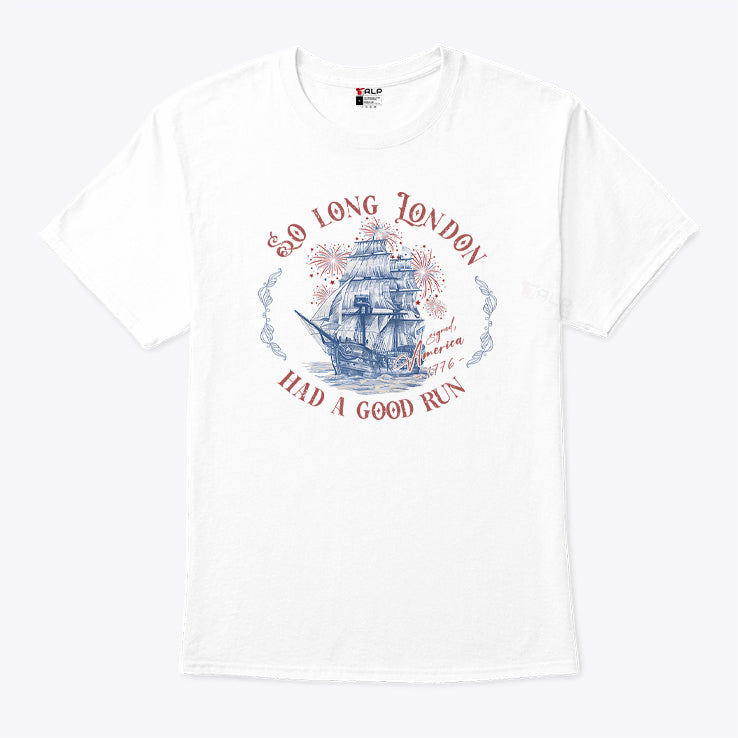 So Long London Have A Good Run Signed America 1776 Shirt