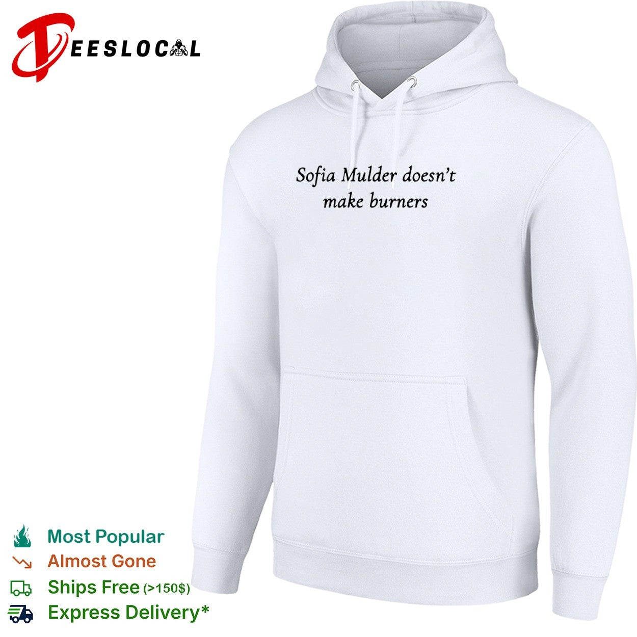 Sofia Mulder doesn’t make burners shirt