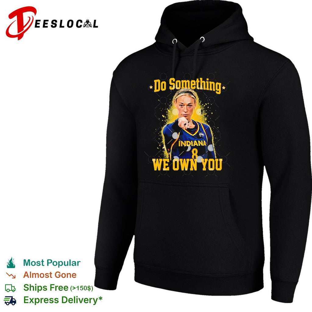 Sophie Cunningham Indiana Fever raising fist do something we own you shirt