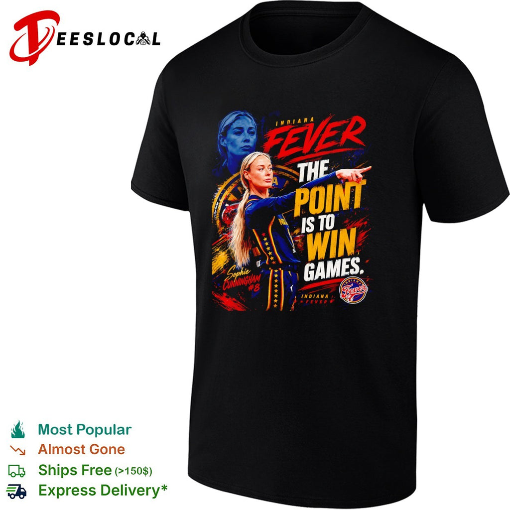 Sophie Cunningham Indiana Fever the point is to win games portrait shirt