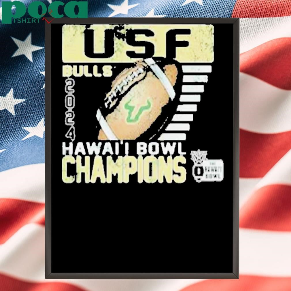 South Florida Bulls 2024 Hawaii Bowl Champions Shirt