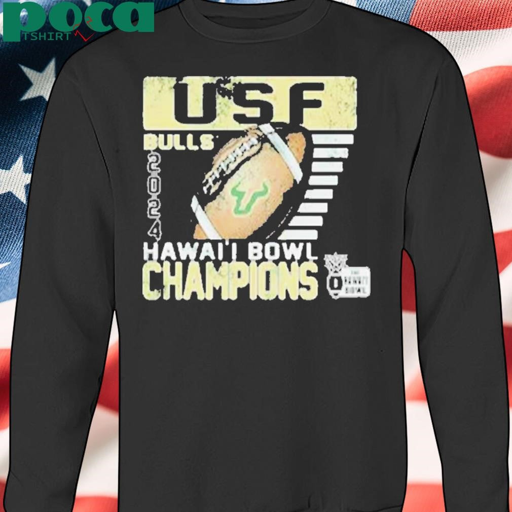 South Florida Bulls 2024 Hawaii Bowl Champions Shirt