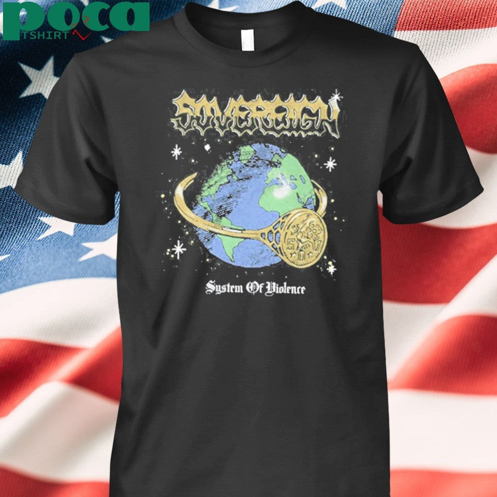 Sovereign System Of Violence Shirt