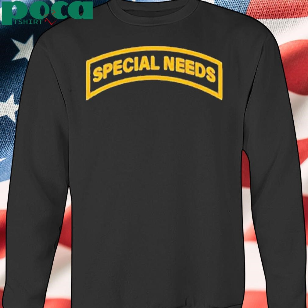 Special needs Shirt