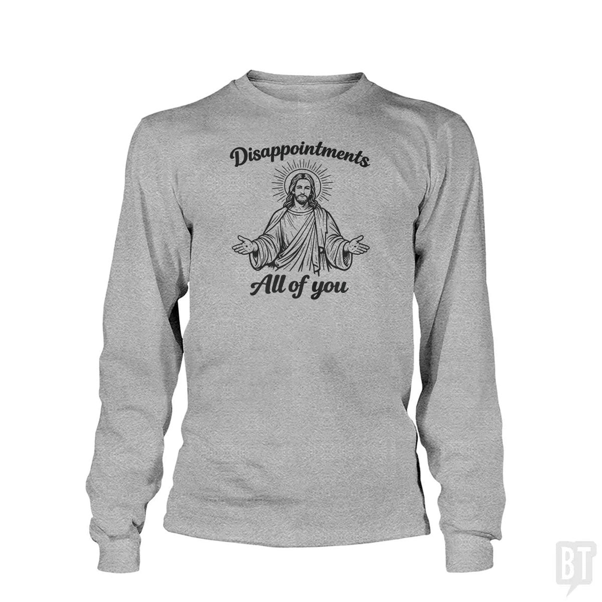 Disappointments Long Sleeve