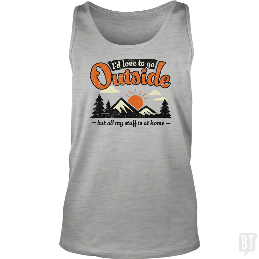 All My Stuff Is At Home Tank Top
