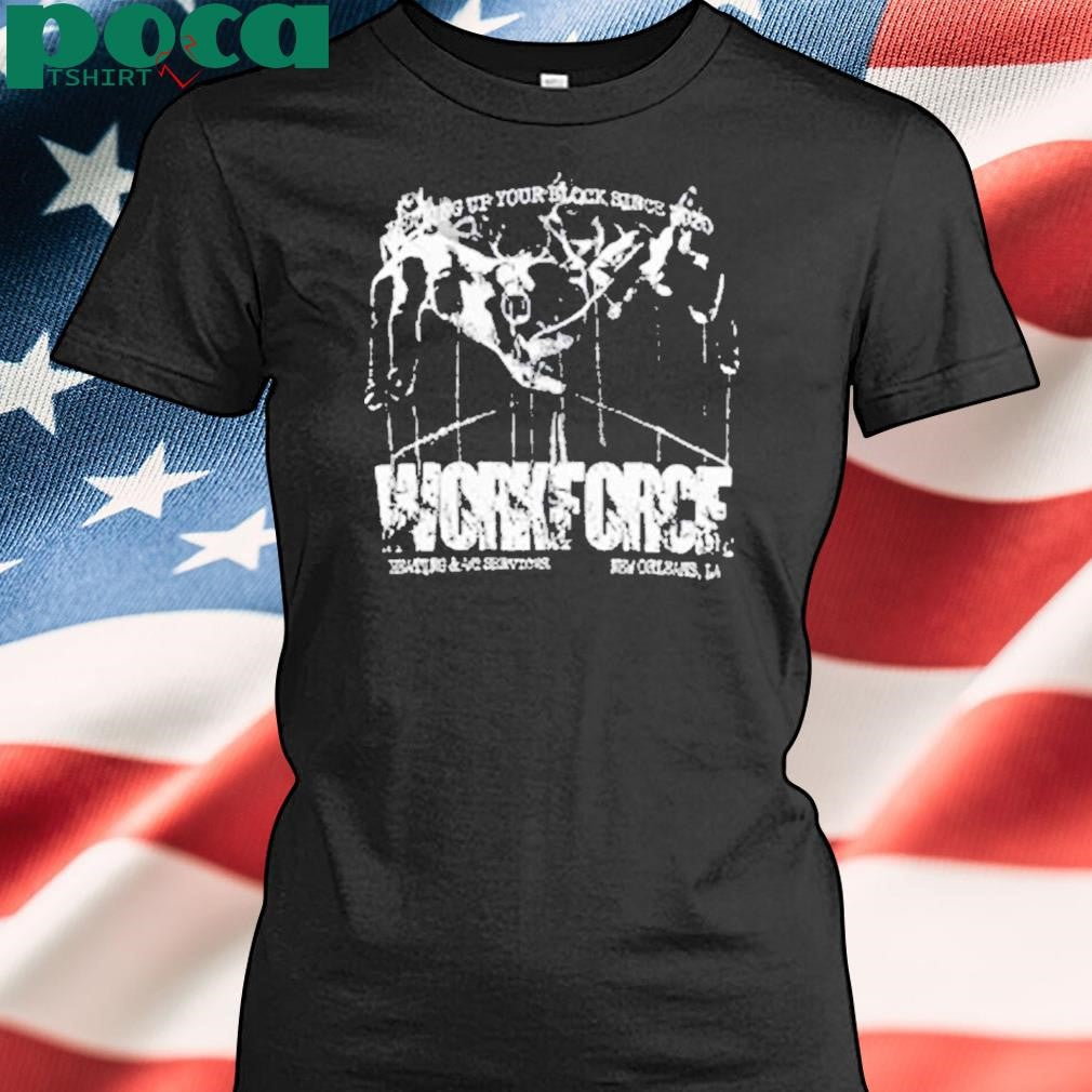 Staff Workforce Block Is Hot Shirt