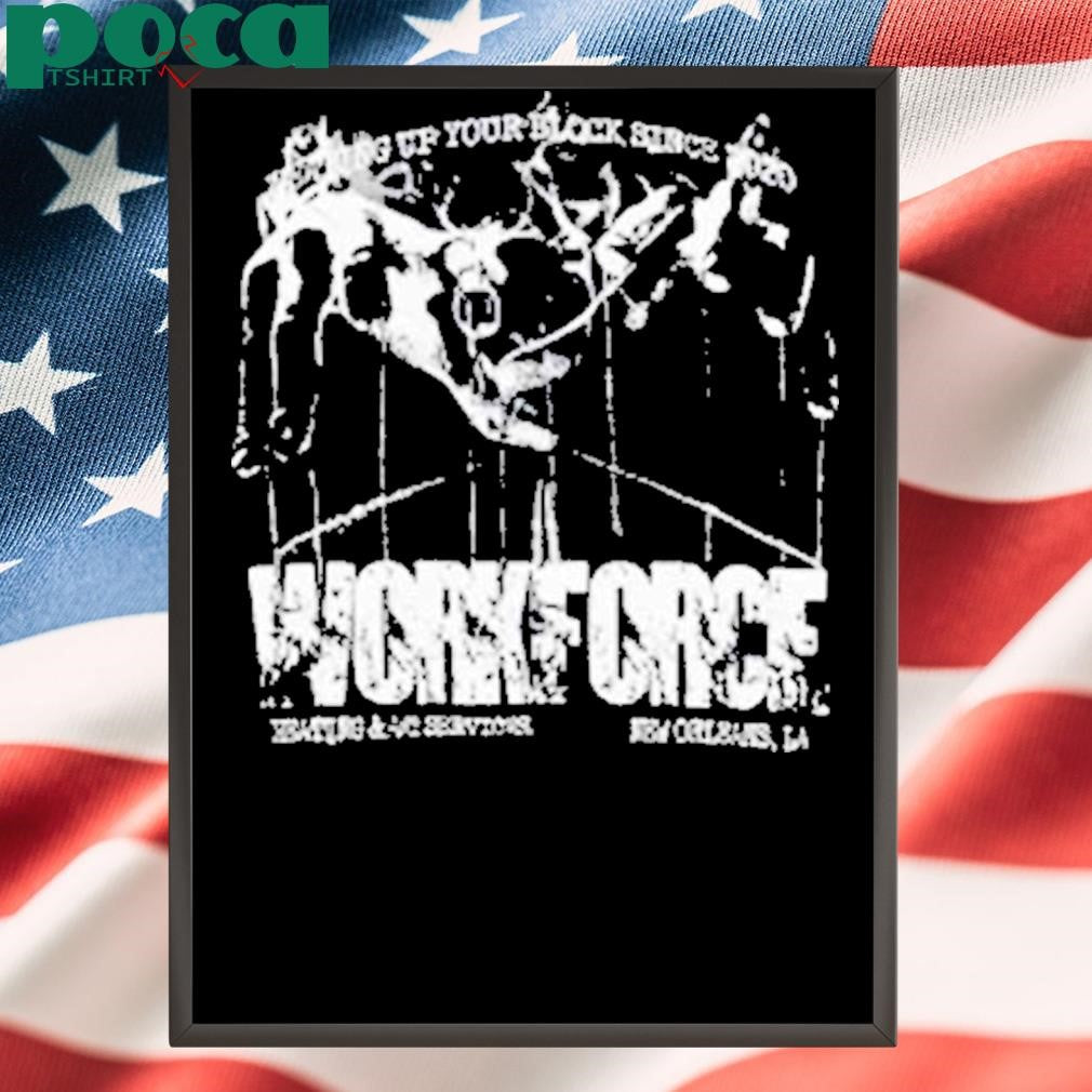Staff Workforce Block Is Hot Shirt