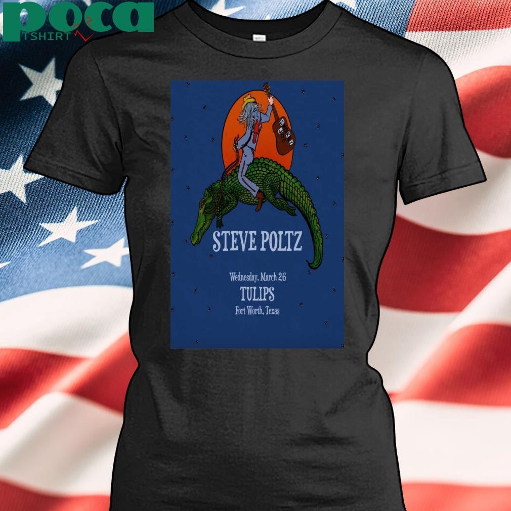 Steve Poltz Fort Worth TX March 26 2025 Poster T-Shirt