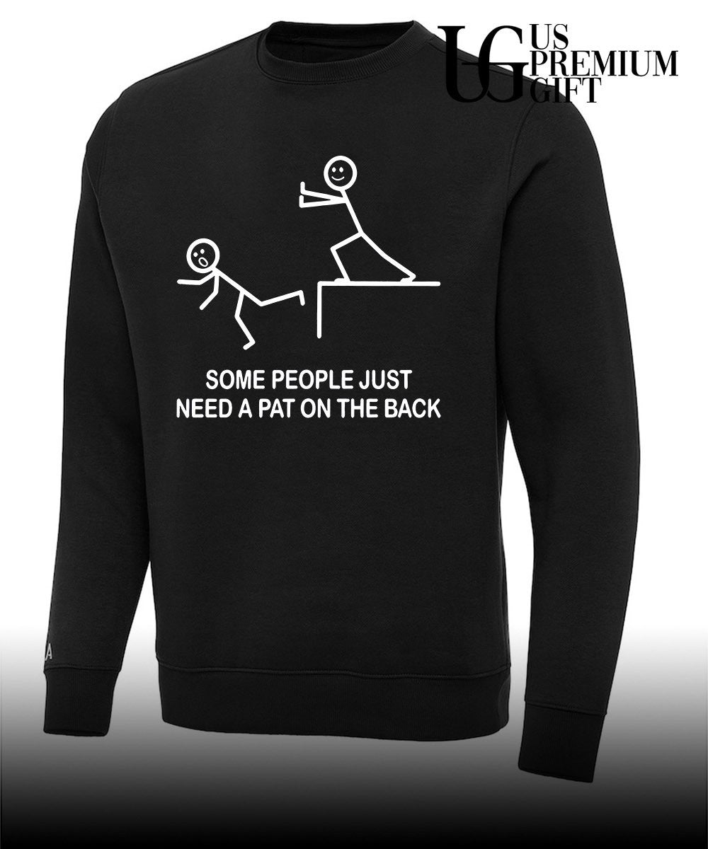 Stick figures push person off cliff some people just need a pat on the back shirt