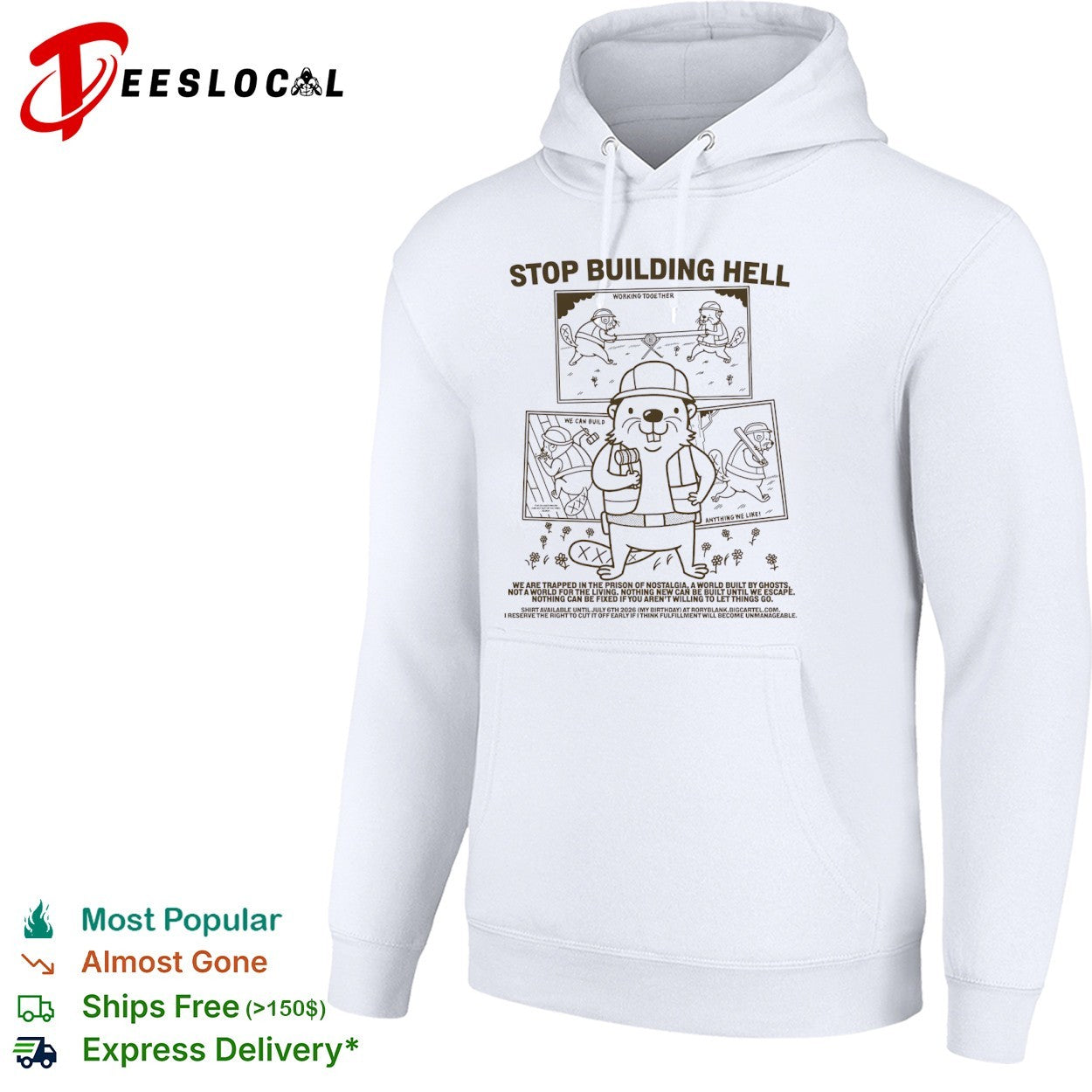 Stop Building Hell Working Together We Can Build Anything We Like Beaver shirt