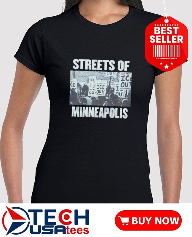 Streets of Minneapolis ICE out protest shirt
