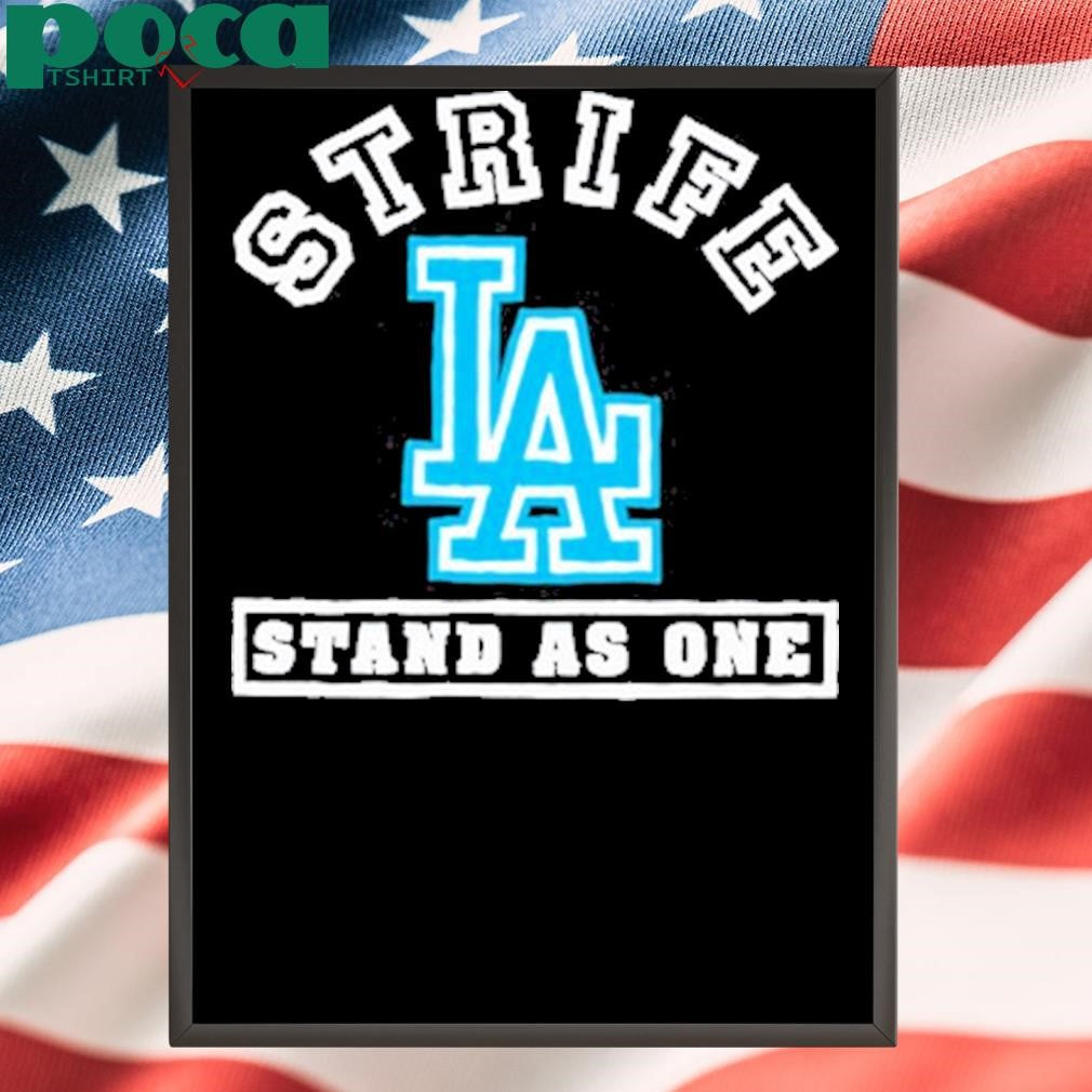 Strife Stand As One Los Angeles Fire Standing Strong New T-Shirt