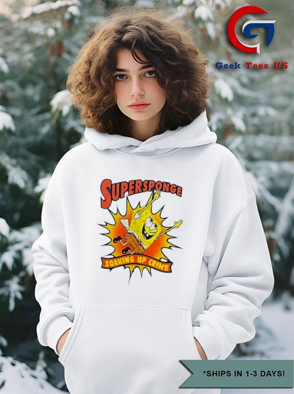Super Sponge soaking up crime shirt
