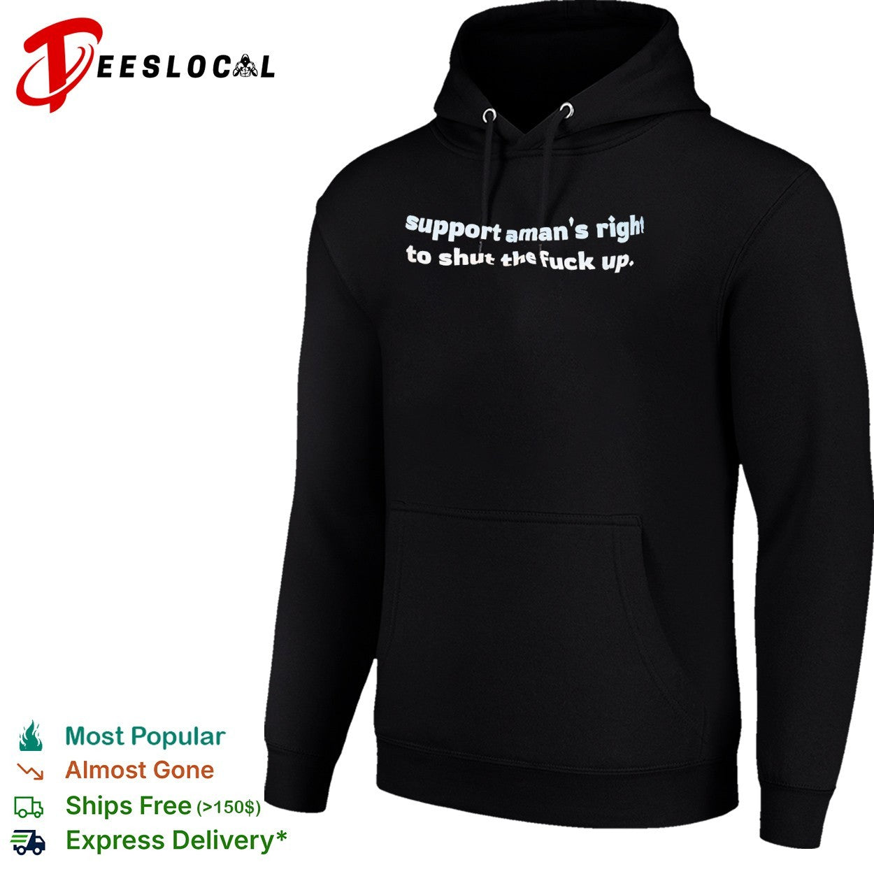 Support a mans right to shut the fuck up shirt