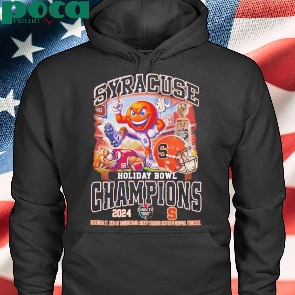 Syracuse Orange Holiday Bowl Champions 2024 Dec 27 At Simmons Bank Liberty Stadium Mascot t shirt