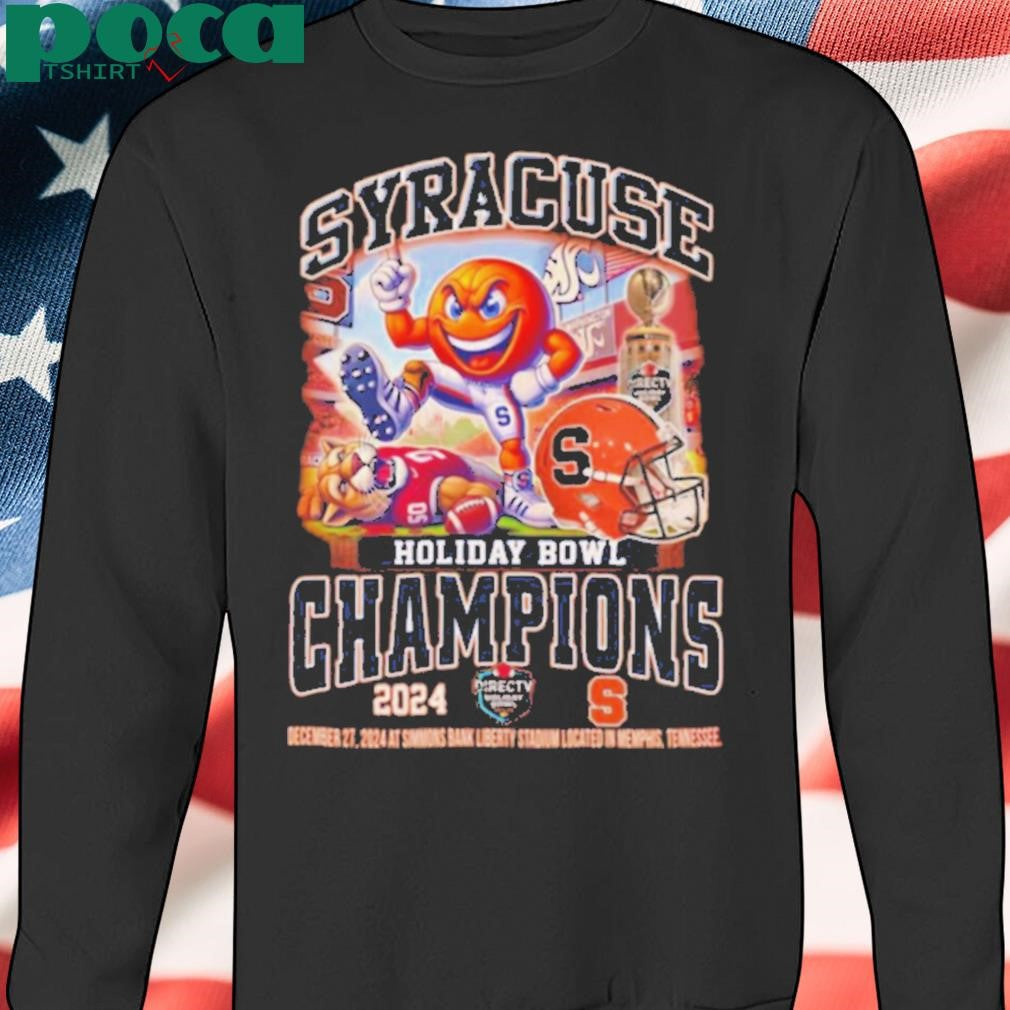 Syracuse Orange Holiday Bowl Champions 2024 Dec 27 At Simmons Bank Liberty Stadium Mascot t shirt