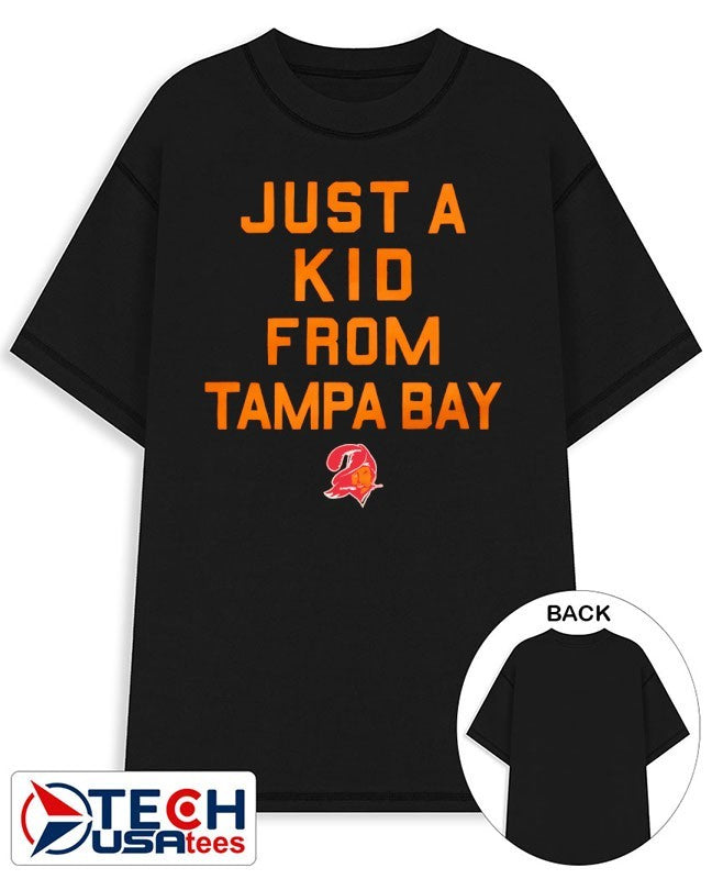 Tampa Bay Buccaneers just a kid from Tampa Bay shirt