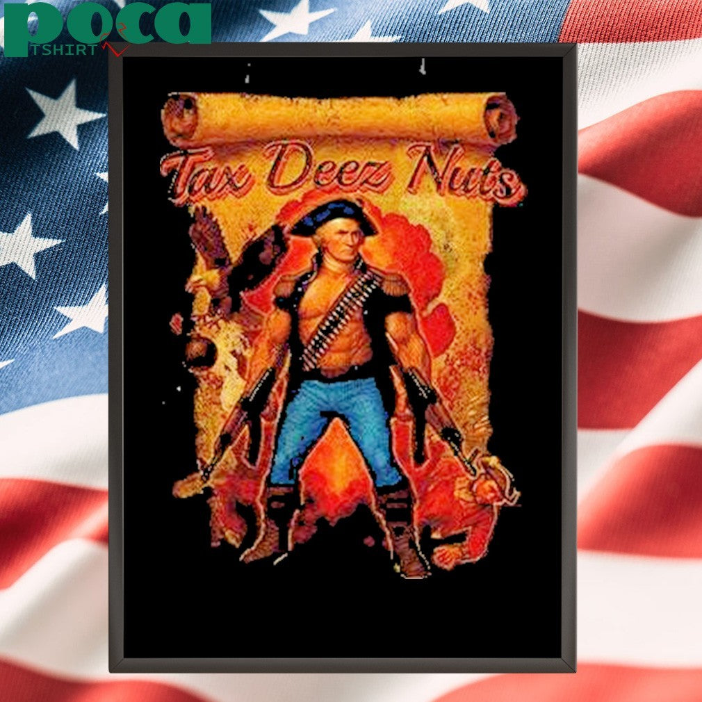 Tax Deez Nuts Shirt