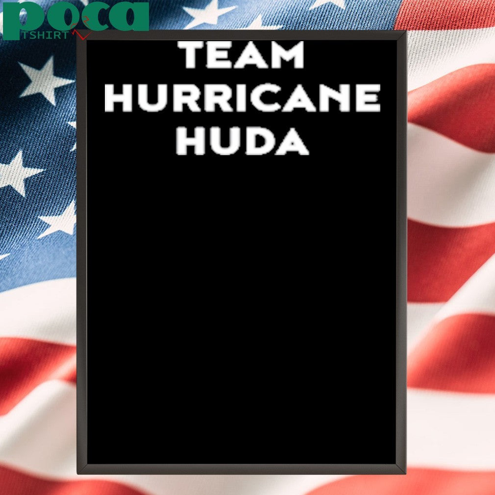 Team Hurricane Huda shirt