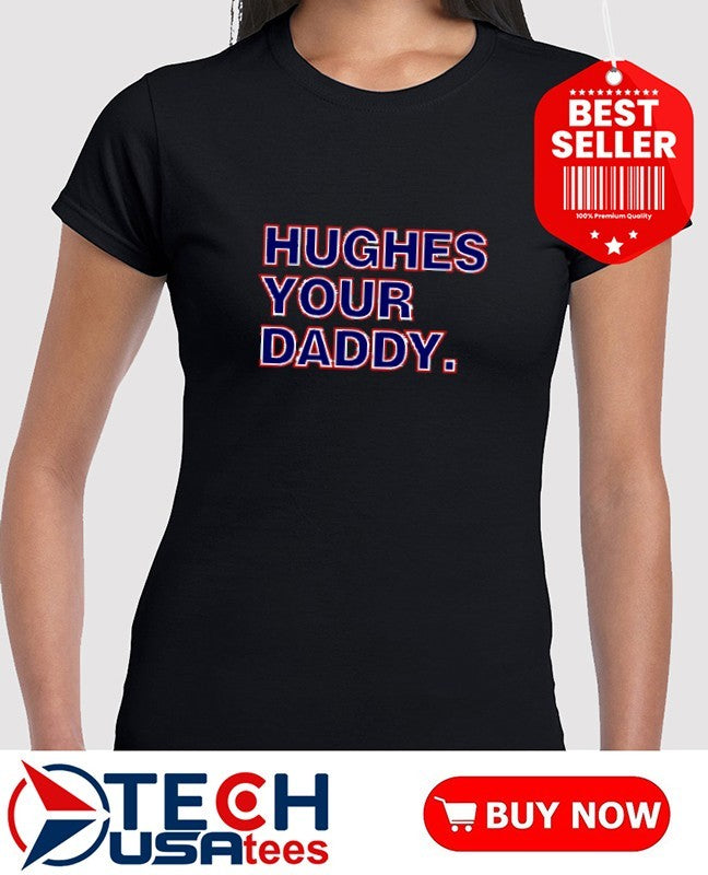 Team USA Jack Hughes Your Daddy shirt